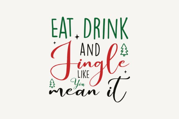 Eat Drink and Jingle Like You Mean It