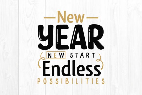 New Year Quote SVG New Start Endless: Designer Review
