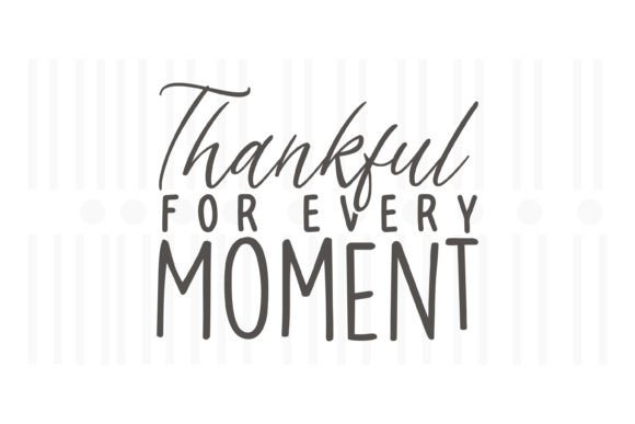 Thankful for Every Moment: A Hands-On Design Review